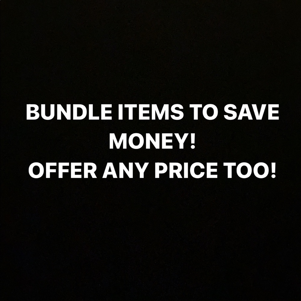 Bundle items and save! doing a closet clear out!